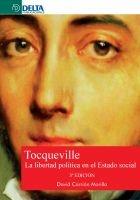 Tocqueville "La Libertad Politica en el Estado Social". La Libertad Politica en el Estado Social