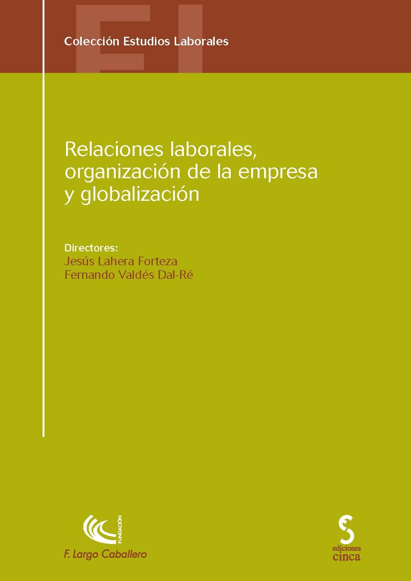 Relaciones Laborales, Organizacion de la Empresa y Globalizacion