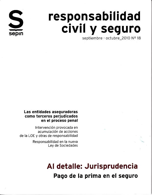 Responsabilidad Civil y Seguro "Pago de la Prima en el Seguro". Pago de la Prima en el Seguro