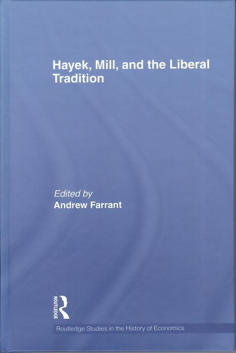 Hayek, Mill, And The Liberal Tradition