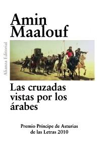 Las Cruzadas Vistas por los Arabes