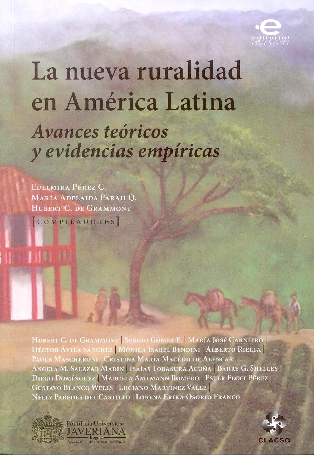 La Nueva Ruralidad en America Latina "Avances Teoricos y Evidencias Empiricas"