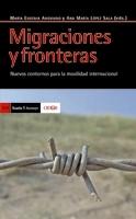 Migraciones y Fronteras "Nuevos Contornos para la Movilidad Internacional". Nuevos Contornos para la Movilidad Internacional