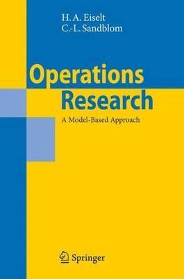 Operations Research "A Model-Based Approach"