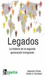 Legados la Historia de la Segunda Generacion Inmigrante