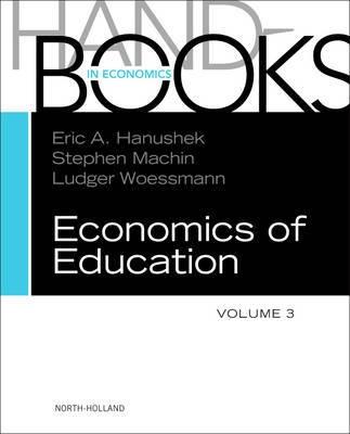 Handbook Of The Economics Of Education Vol.3