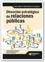 Dirección Estratégica de Relaciones Públicas