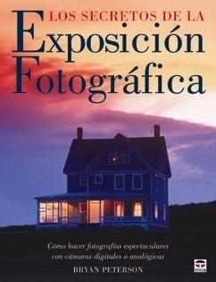 Los Secretos de la Exposicion Fotografica