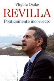 Revilla "Politicamente Incorrecto"