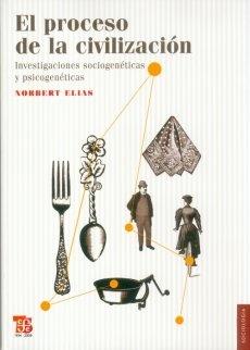 El Proceso de la Civilizacion "Investigaciones Sociogeneticas y Psicogeneticas". Investigaciones Sociogeneticas y Psicogeneticas