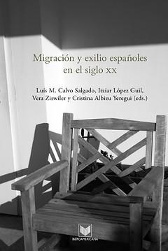 Migracion y Exilio Españoles en el Siglo Xx.