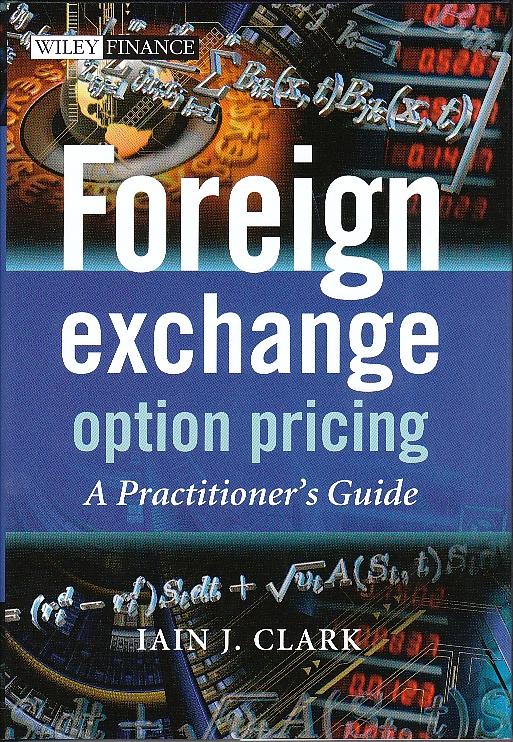Foreign Exchange Option Pricing "A Practitioner'S Guide"