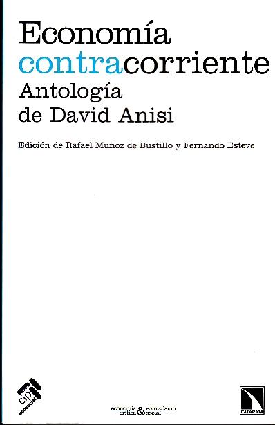 Economia Contracorriente "Antologia de David Anisi"