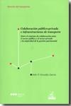 Colaboracion Publico-Privada e Infraestructuras de Transporte