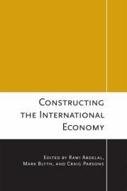 Constructing The International Economy