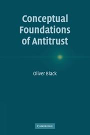 Conceptual Foundations Of Antitrust