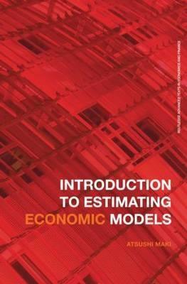Introduction To Estimating Economic Models