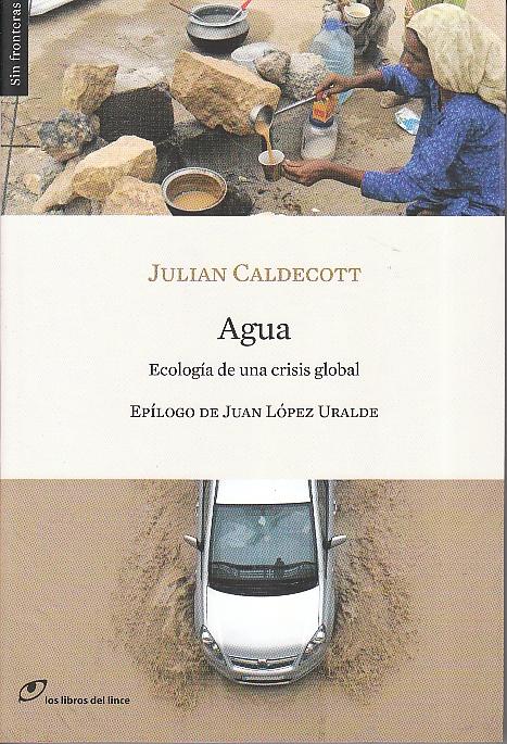 Agua "Ecologia de una Crisis Global"