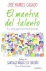 El Mantra del Talento "La Cutting Edge en Gestion de Personas". La Cutting Edge en Gestion de Personas