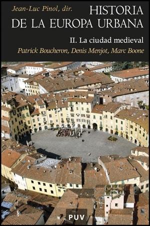 Historia de la Europa Urbana "La Ciudad Medieval"