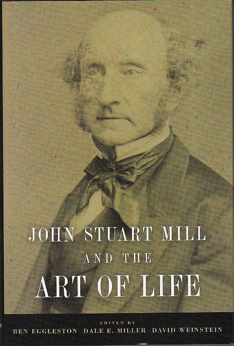 John Stuart Mill And The Art Of Life
