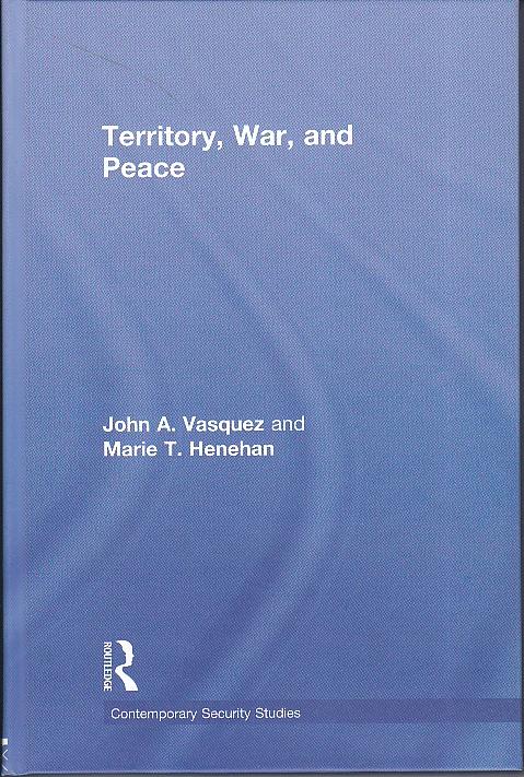 Territory, War, And Peace: An Empirical And Theoretical Analysis