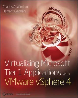 Virtualizing Microsoft Tier 1 Applications With Vmware Vsphere 4