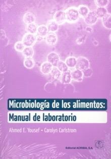 Microbiologia de los Alimentos: Manual de Laboratorio