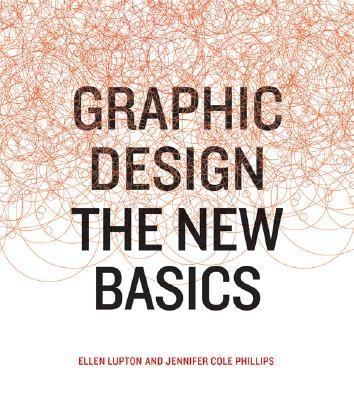 Graphic Design "The New Basics". The New Basics