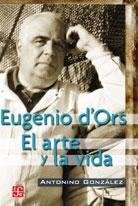 Eugenio D'Ors el Arte y la Vida