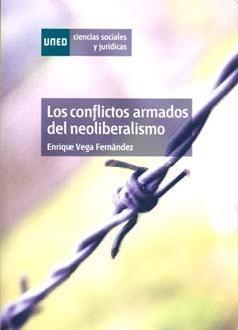 Los Conflictos Armados del Neoliberalismo