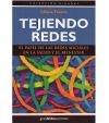 Tejiendo Redes "El Papel de las Redes Sociales en la Salud y en el Bienestar". El Papel de las Redes Sociales en la Salud y en el Bienestar Tejiendo Redes "El Papel de las Redes Sociales en la Salud y en el Bienestar". El Papel de las Redes Sociales en la Salud y en el Bienestar