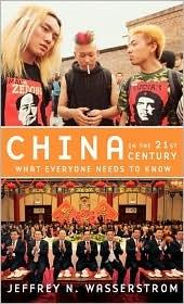 China In The 21st Century "What Everyone Needs To Know". What Everyone Needs To Know