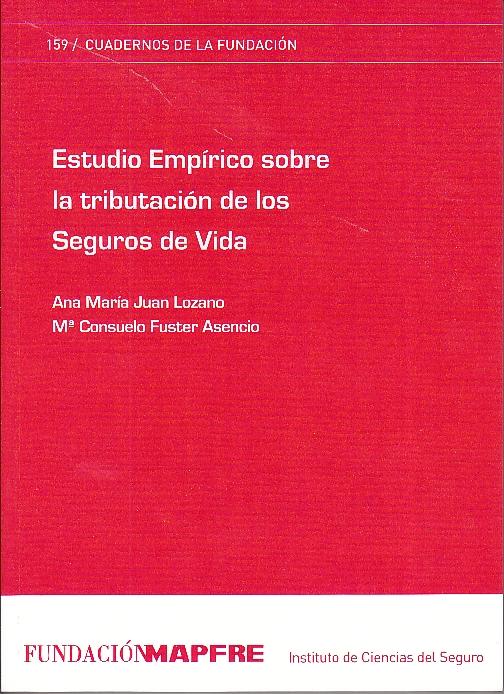 Estudio Empirico sobre la Tributación de los Seguros de Vida