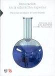 Innovacion en la Educacion Superior "Hacia las Sociedades del Conocimiento". Hacia las Sociedades del Conocimiento