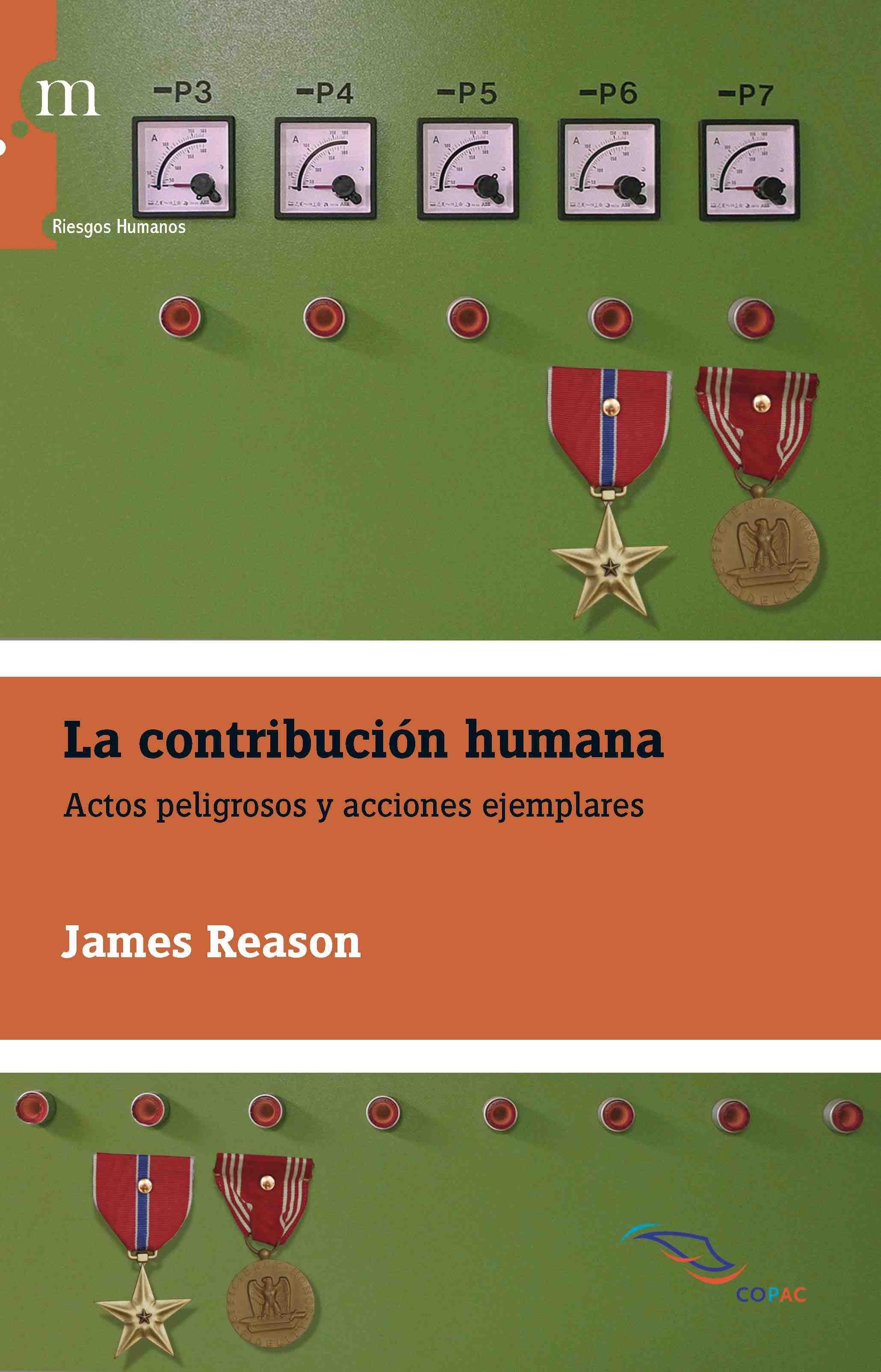 La Contribución Humana "Actos Peligrosos y Acciones Ejemplares". Actos Peligrosos y Acciones Ejemplares