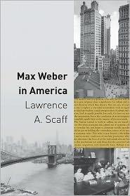 Max Weber In America.