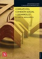 Corrupcion, Cohesion Social y Desarrollo "El Caso de Iberoamerica". El Caso de Iberoamerica