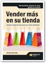 Vender Más en su Tienda "Gestion Integral del Punto de Venta Detallista"