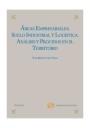 Areas Empresariales, Suelo Industrial y Logistica "Analisis y Procesos en el Territorio". Analisis y Procesos en el Territorio