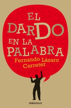 El Dardo en la Palabra