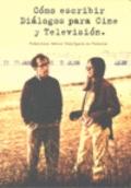 Como escribir dialogos para cine y television