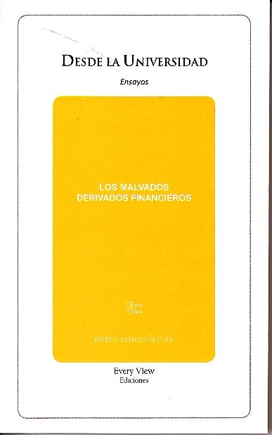Los malvados derivados financieros