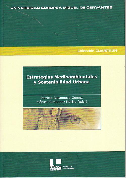 Estrategias medioambientales y sostenibilidad urbana