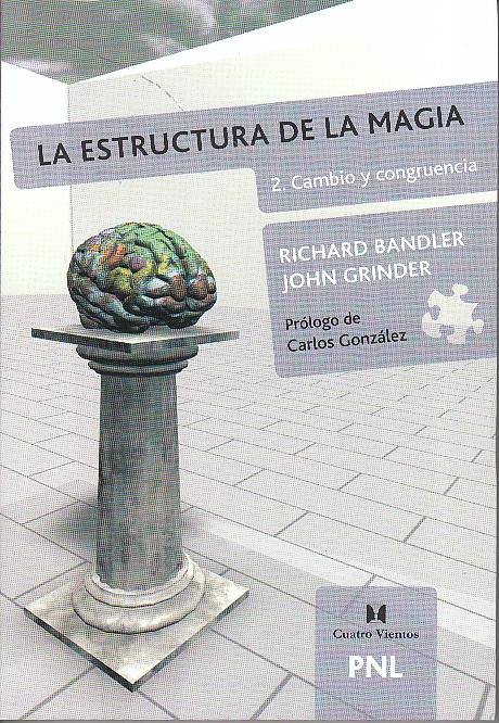 La Estructura de la Magia Vol.2 "Cambio y Congruencia". Cambio y Congruencia