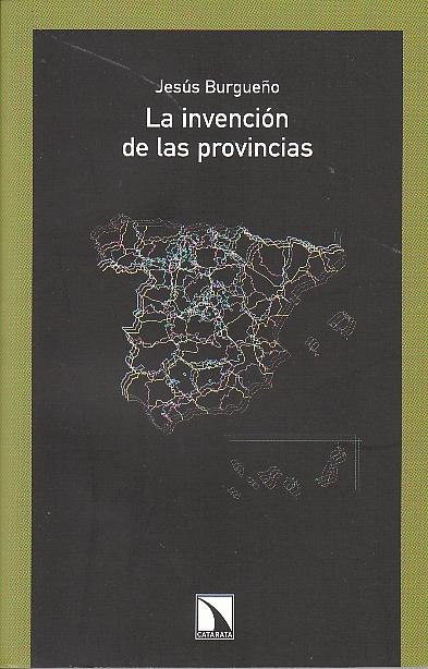 La Invención de las Provincias
