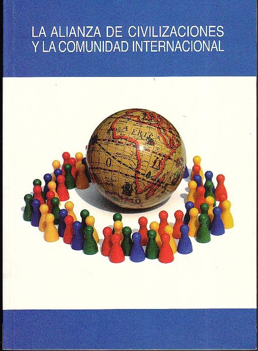 La alianza de civilizaciones y la comunidad internacional