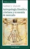 Antropologia filosofica cristiana y economia de mercado