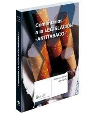 Comentarios a la legislacion Antitabaco