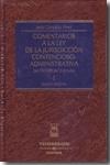 Comentarios a la Ley de la jurisdicción contencioso administrativa "2 Tomos"